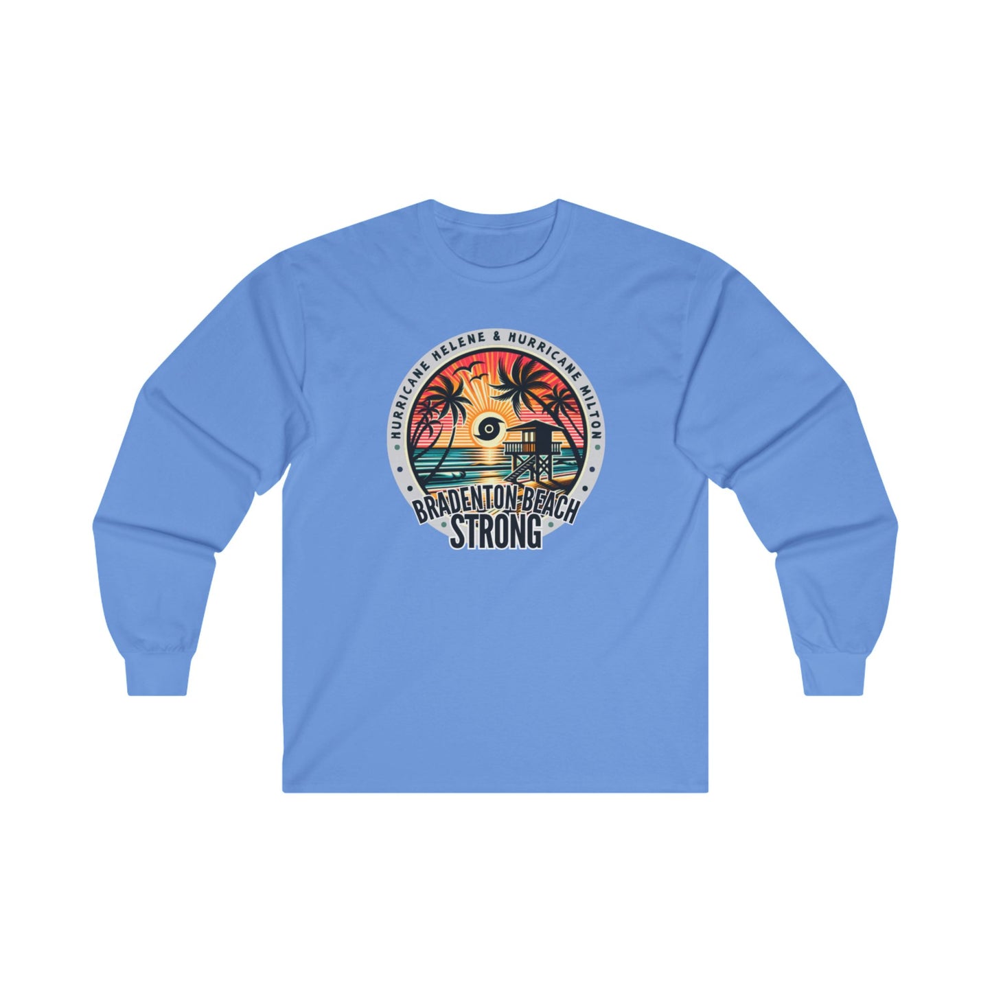 Bradenton Beach Strong Long Sleeve