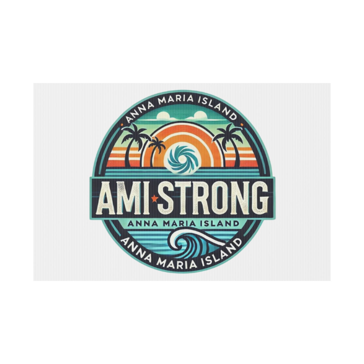 AMI Strong (White) Yard Sign