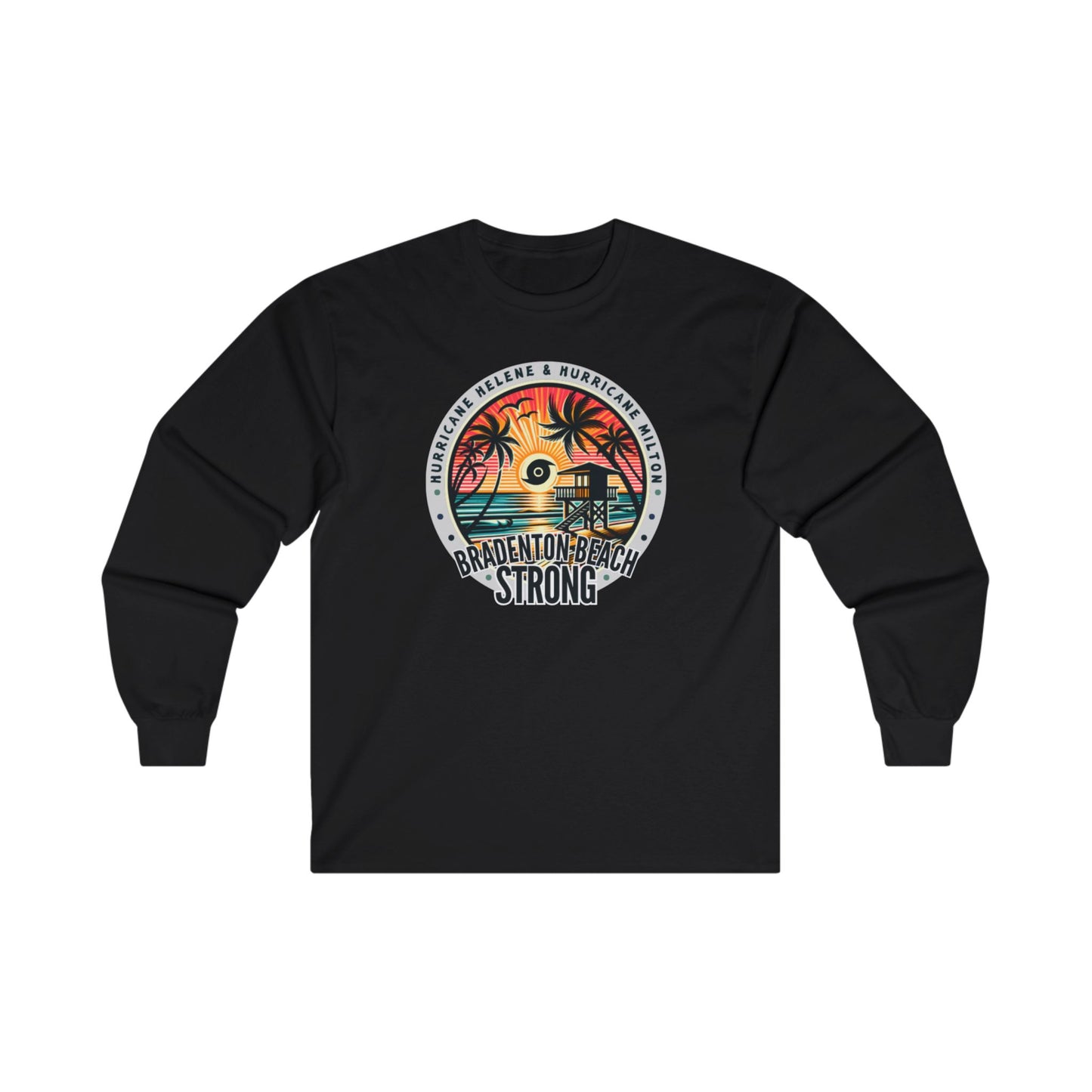 Bradenton Beach Strong Long Sleeve