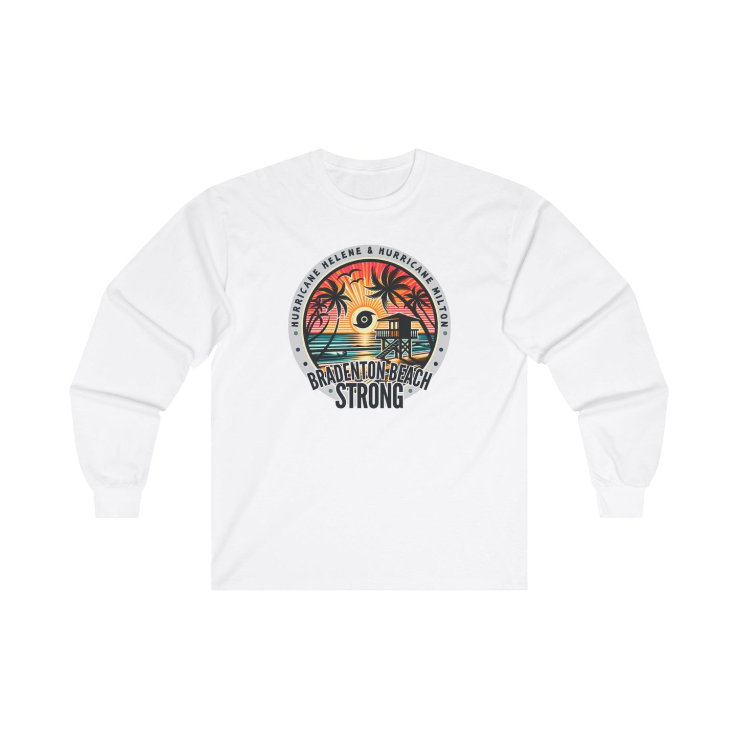 Bradenton Beach Strong Long Sleeve