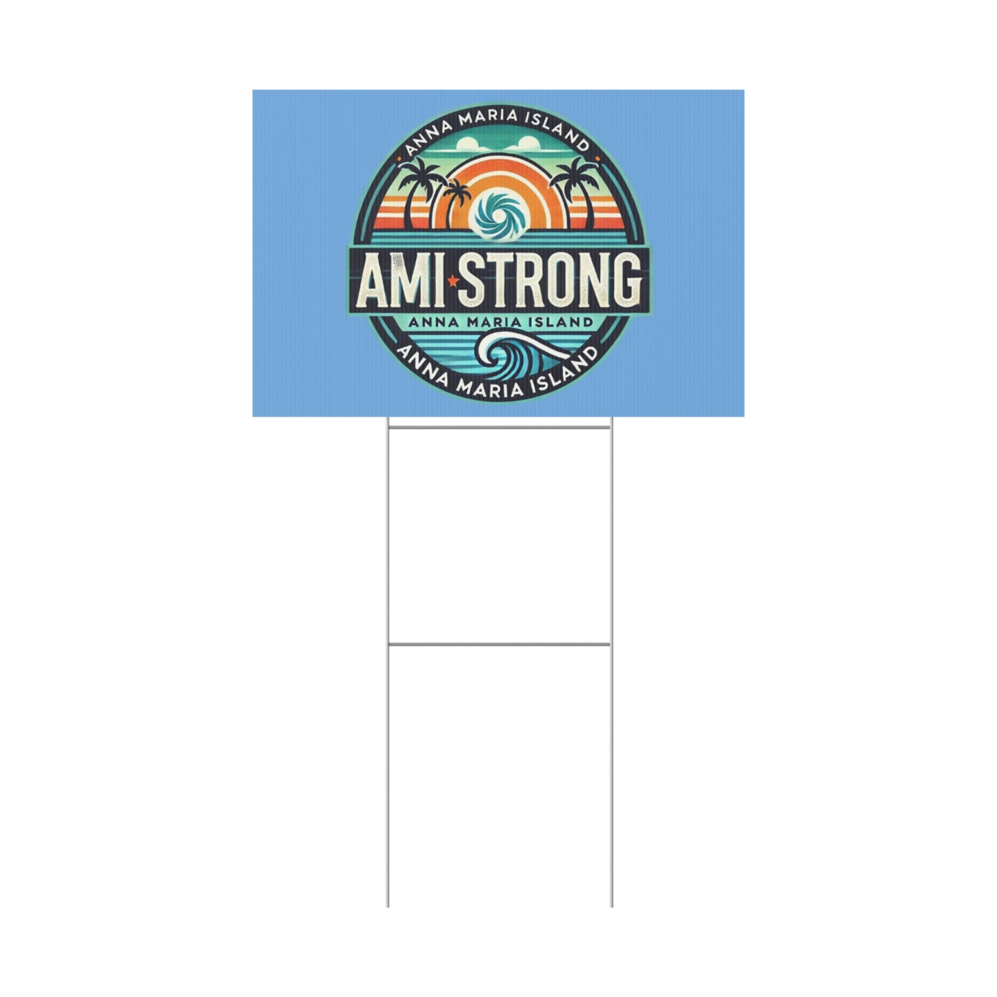 AMI Strong (Blue) Yard Sign